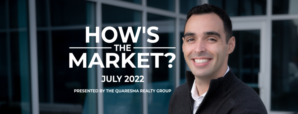 July 2022 Real Estate Market Update Kingston Ontario - Jordan Quaresma